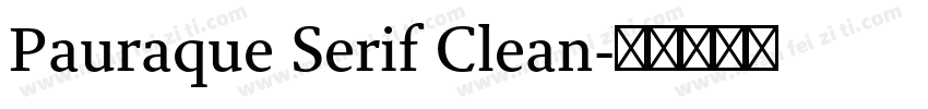 Pauraque Serif Clean字体转换